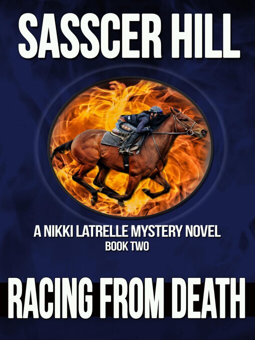 Title details for Racing From Death by Sasscer Hill - Available